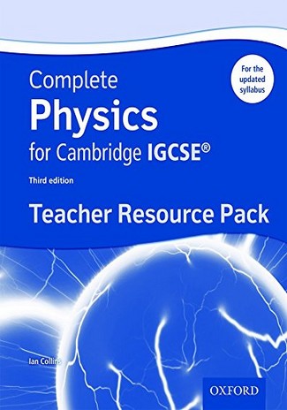 Complete Physics for Cambridge IGCSE Teacher Resource Pack by Ian Collins