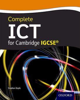 Complete ICT for IGCSE by Stephen Doyle