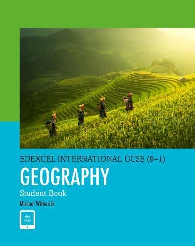Edexcel International GCSE (9-1) Geography Student Book by Michael Witherick