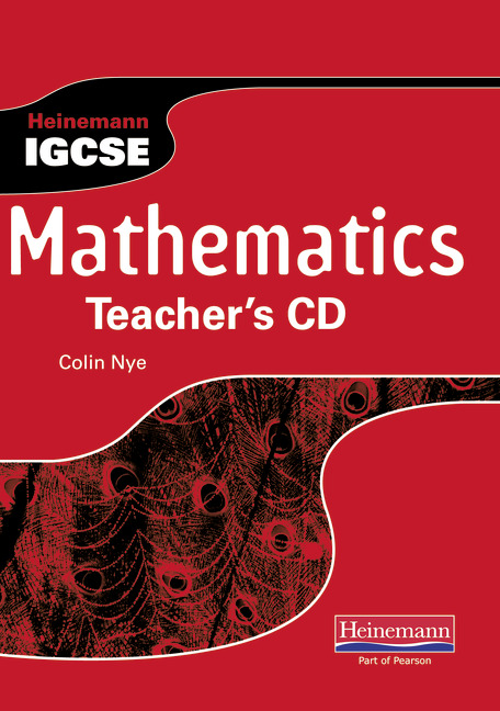 Heinemann IGCSE Mathematics Teacher's CD by Colin Nye