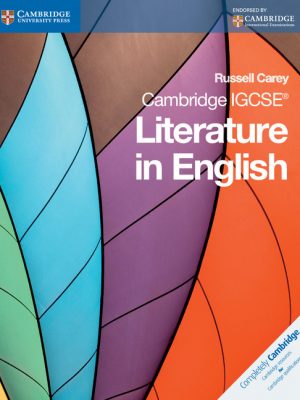 Cambridge IGCSE Literature in English by Russell Carey