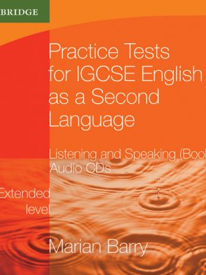 Practice Tests for IGCSE English as a Second Language: Listening and Speaking