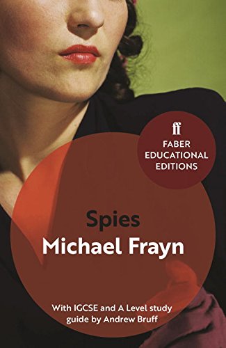 Spies: With IGCSE and A Level Study Guide by Michael Frayn