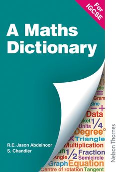A Mathematical Dictionary for IGCSE by R. E. Jason Abdelnoor