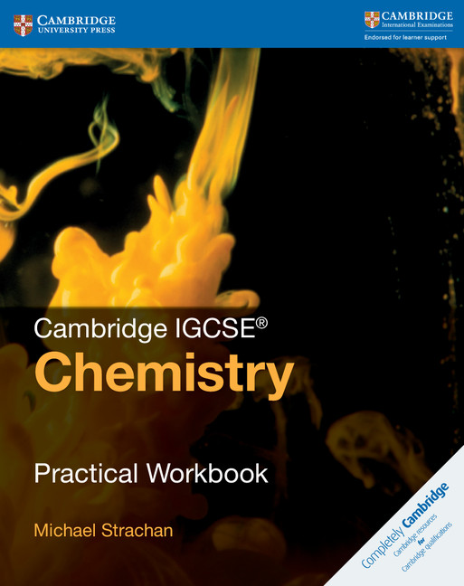 Cambridge IGCSE Chemistry Practical Workbook by Michael Strachan