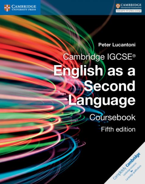 Cambridge IGCSE English as a Second Language CoursebookPeter Lucantoni ...