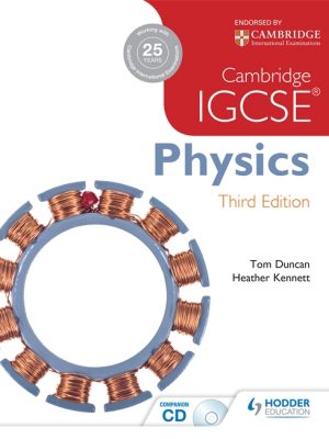 Cambridge IGCSE Physics by Tom Duncan