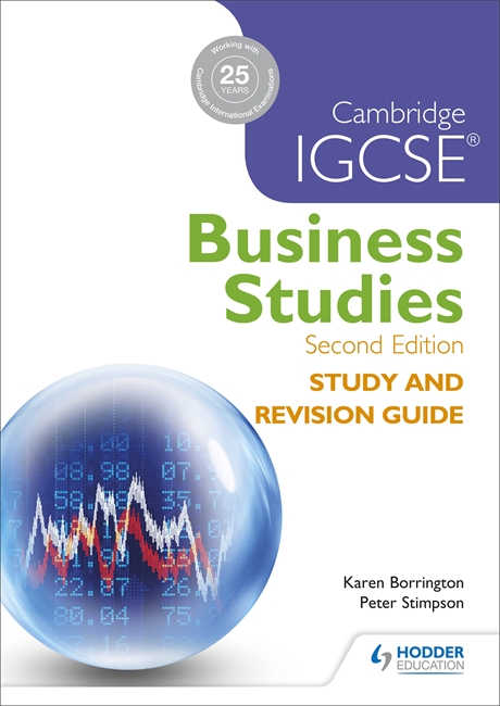 Cambridge IGCSE Business Studies Study and Revision Guide by Karen Borrington