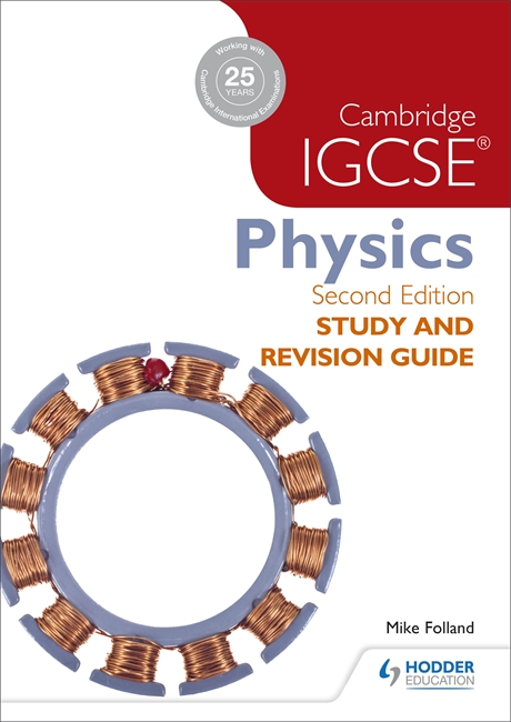 Cambridge IGCSE Physics Study and Revision Guide by Mike Folland