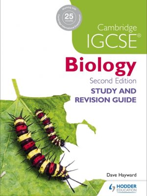 Cambridge IGCSE Biology Study and Revision Guide by Dave Hayward