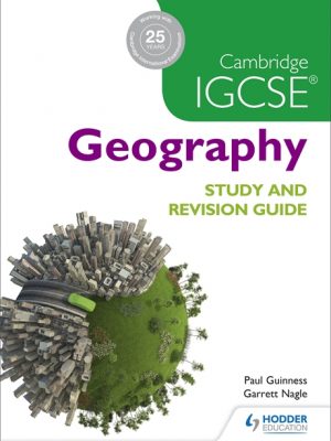 Cambridge IGCSE Geography Study and Revision Guide by David Watson