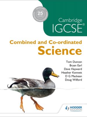 Cambridge IGCSE Combined and Co-Ordinated Sciences by D. G. Mackean