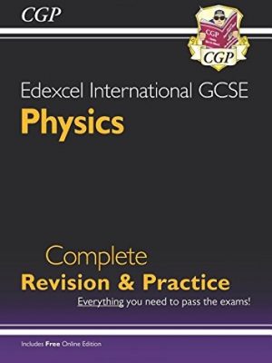 Edexcel Certificate/International GCSE Physics Complete Revision & Practice with Online Edition (A*-G) by CGP Books