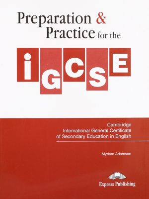 Preparation & Practice for the IGCSE in English Student's Book by Adazson Zyriaz