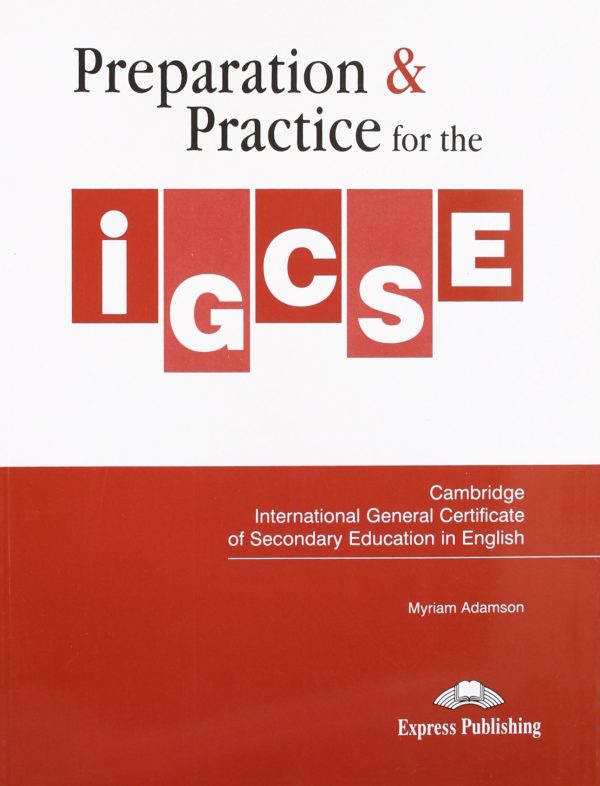 Preparation & Practice for the IGCSE in English Student's Book by Adazson Zyriaz