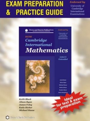 Cambridge International Mathematics IGCSE 0607 Extended: Exam Preparation and Practice Guide by Keith Black