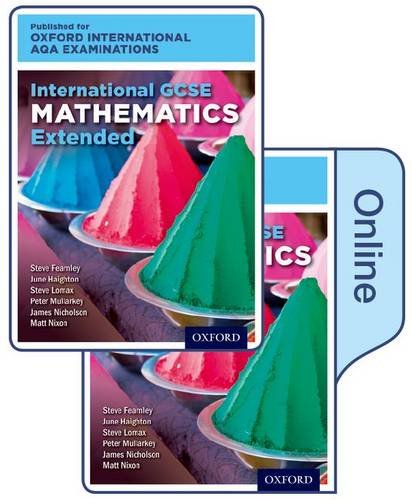 International GCSE Mathematics Extended Level for Oxford International AQA Examinations: Print & Online Textbook Pack by June Haighton