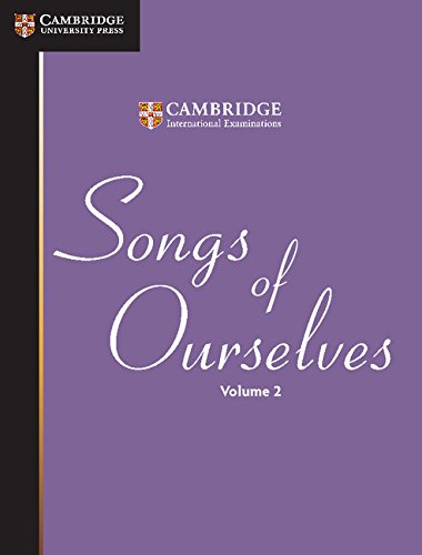 Songs of Ourselves: Volume 2 by Cambridge International Examinations