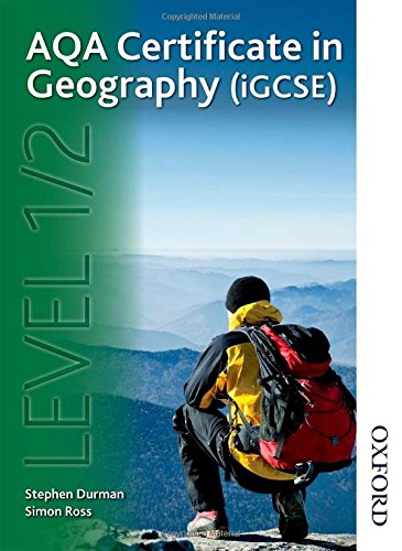 AQA Certificate in Geography (IGCSE) Level 1/2 by Simon Ross