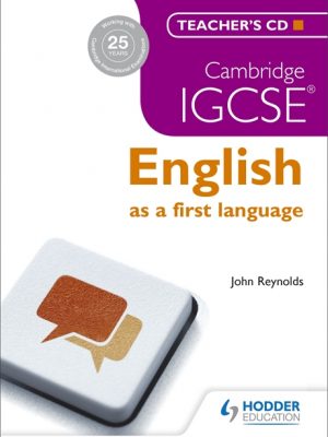 Cambridge IGCSE English First Language Teacher's by John Reynolds