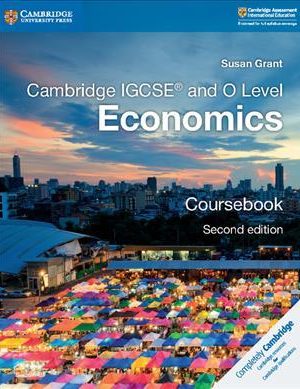 Cambridge IGCSE (R) and O Level Economics Coursebook - Susan Grant