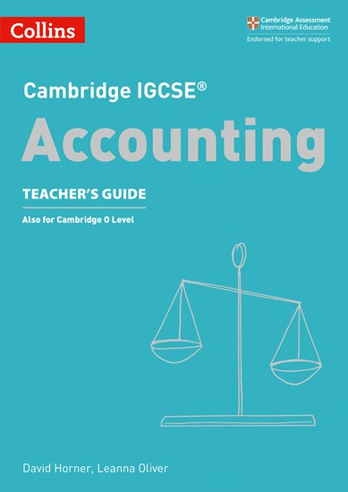 Cambridge IGCSE (R) Accounting Teacher's Guide (Cambridge International Examinations) - David Horner