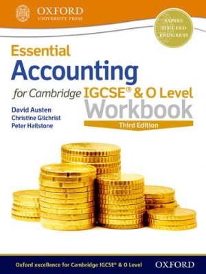 Essential Accounting for Cambridge IGCSE (R) & O Level Workbook - David Austen