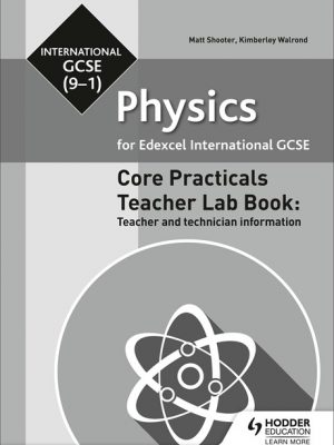 Edexcel International GCSE (9-1) Physics Teacher Lab Book - Matt Shooter