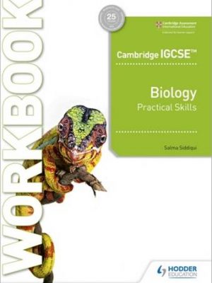 Cambridge IGCSE (TM) Biology Practical Skills Workbook - Salma Siddiqui